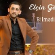 Elcin Goycayli - Bilmedi Qedrimi mp3
