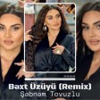 Şəbnəm Tovuzlu - Bəxt Üzüyü(Remix mp3